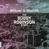 Welcome to Soulville (The Bobby Robinson Story) | Various Artists