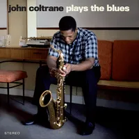 Plays the Blues | John Coltrane