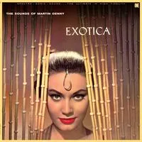 Exotica | Martin Denny