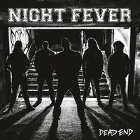 Dead End | Night Fever