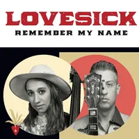 Remember My Name | Lovesick