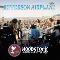 Woodstock Sunday August 17, 1969 | Jefferson Airplane