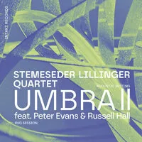 Umbra II | Stemeseder Lillinger Quartet