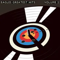 Greatest Hits - Volume 2 | The Eagles
