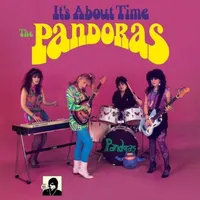 It's About Time | The Pandoras