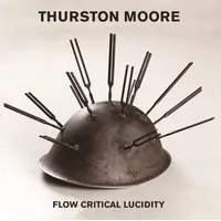 Flow Critical Lucidity | Thurston Moore