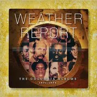The Columbia Albums 1971-1975 | Weather Report