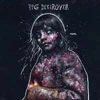 Painter of Dead Girls | Pig Destroyer
