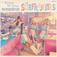 Easy As Pie | The Surfrajettes