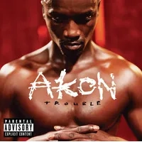 Trouble | Akon