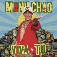 Viva Tu | Manu Chao