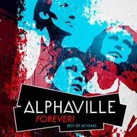 Forever!: Best of 40 Years | Alphaville