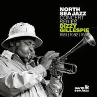 North Sea Jazz Concert Series 1981, 1982, 1988 | Dizzy Gillespie