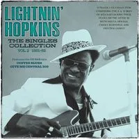 Singles Collection Vol. 2: 1951-61 | Lightnin' Hopkins