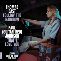 Follow the Rainbow/That I Love You | Thomas East/Paul Johnson