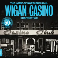 The Home of Northern Soul: Wigan Casino Chapter 2 | Various Artists