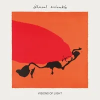 Visions of Light | Ishmael Ensemble