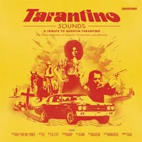 Tarantino Sounds: A Tribute to Quentin Tarantino - The Finest Selection of Quent... | Various Artists