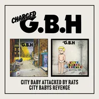 City Baby Attacked By Rats/City Baby's Revenge | G.B.H.