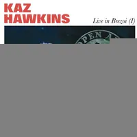 Live in Brezoi (I) | Kaz Hawkins