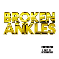 Broken Ankles | Girl Talk & Freeway