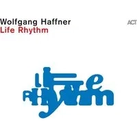 Life Rhythm | Wolfgang Haffner