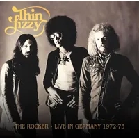 The Rocker: Live in Germany 1972-73 | Thin Lizzy