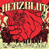 Radikal Verliebt | Herzblut