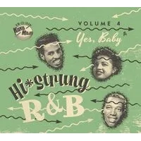 Hi-Strung R&B: Yes, Baby - Volume 4 | Various Artists