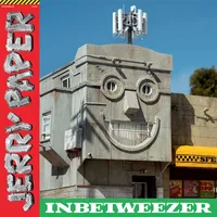 INBETWEEZER | Jerry Paper