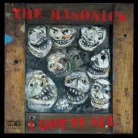 I Got It All | The Masonics