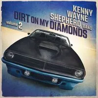 Dirt On My Diamonds Vol. 2 | Kenny Wayne Shepherd