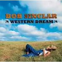 Western Dream | Bob Sinclar