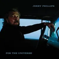 For the Universe | Jerry Phillips