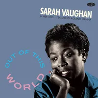 Out of This World | Sarah Vaughan