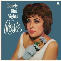 Lonely Blue Nights | Rosie & the Originals