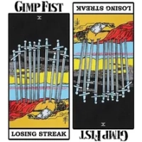 Losing streak | Gimp Fist