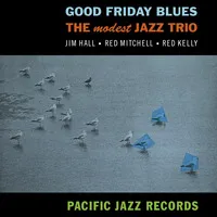 Good Friday Blues | The Modest Jazz Trio