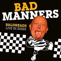 All the Best Live | Bad Manners