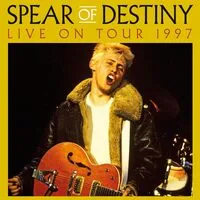 Live on tour 1997 | Spear of Destiny