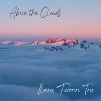 Above the clouds | Ilario Ferrari Trio