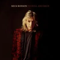 To Hull & Back | Mick Ronson