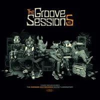 The Groove Sessions - Volume 5 | Chinese Man