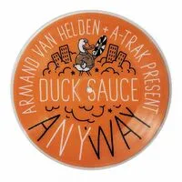 ANYway | Duck Sauce