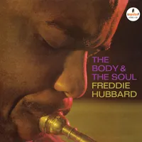 The Body and the Soul | Freddie Hubbard