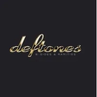 B-sides & Rarities | Deftones