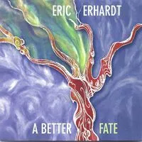 A better fate | Eric Erhardt