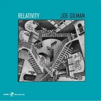 Relativity | Joe Gilman