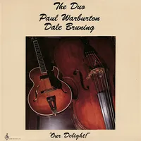 Our delight | Paul Warburton & Dale Bruning