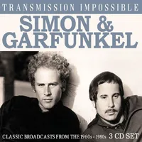 Transmission Impossible: Classic Broadcasts from the 1960s-1980s | Simon & Garfunkel